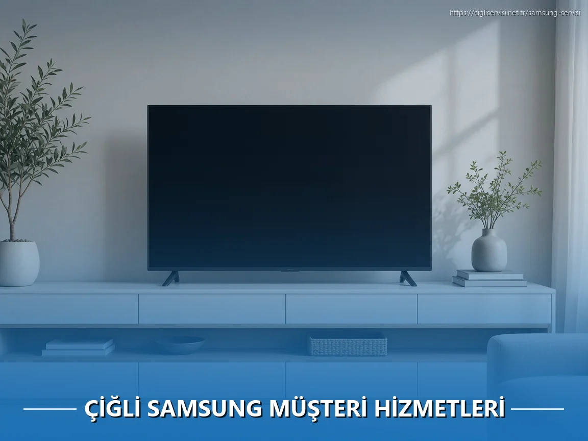 Çiğli Samsung Müşteri Hizmetleri